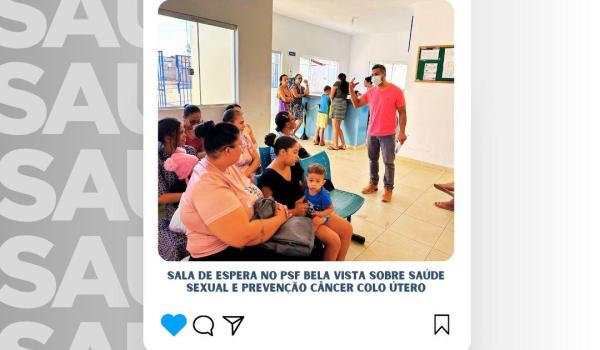 Imagens da Neste mês de junho foi realizada sala de espera no PSF BELA VISTA sobre saúde sexual e câncer do colo do útero pelo enfermeiro Etelvino Cunha e realização de exames citopatologicos/ preventivos.