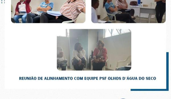 esta sexta (28) foi realizada reunião de alinhamento da equipe da Secretaria Municipal de saúde e equipe do PSF OLHOS D’ÁGUA DO SECO.