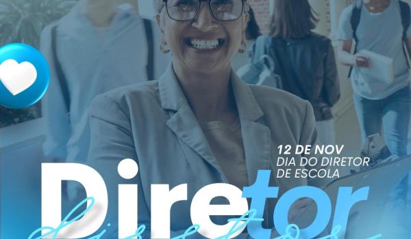 O Dia do Diretor de Escola, ou simplesmente Dia do Diretor, é comemorado em 12 de novembro. O Dia do Diretor de Escola, ou simplesmente Dia do Diretor, é comemorado em 12 de novembro.