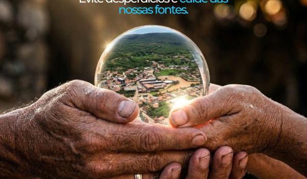 PRESERVAR A ÁGUA É UM COMPROMISSO DE TODOS NÓS.